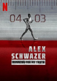 Alex Schwazer: Đuổi theo sự thật | Running for my Truth: Alex Schwazer (2023)