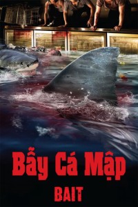 Bẫy Cá Mập | Bait (2013)