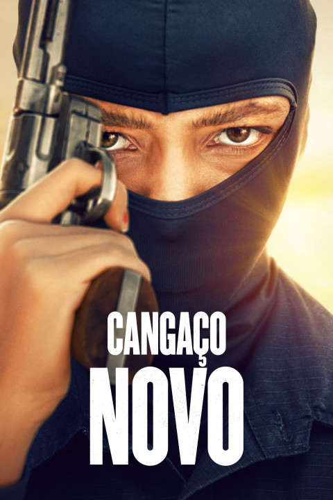 Cangaço Novo | New Bandits (2023)