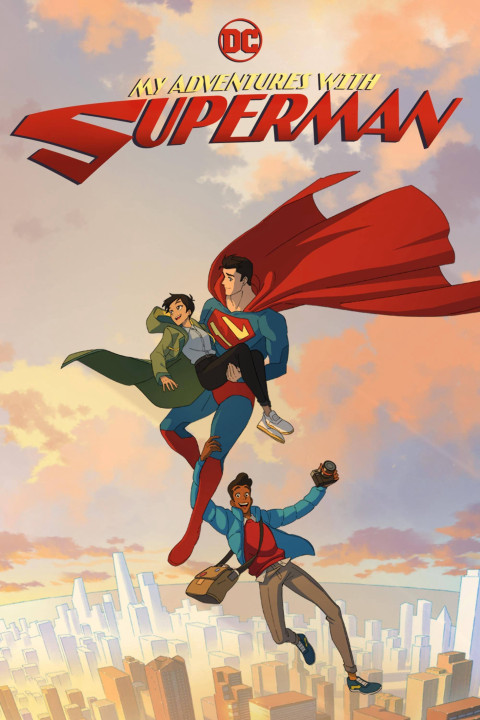 Cuộc Phiêu Lưu Cùng Superman | My Adventures with Superman (2023)
