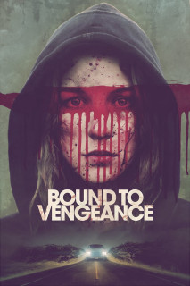 Đảo Ngược Tình Thế | Bound to Vengeance (2015)