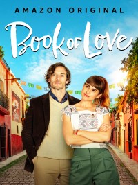 Định Nghĩa Tình Yêu  | The Book of Love (2018)