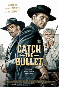 Đỡ Đạn | Catch The Bullet (2021)