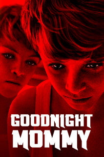 Goodnight Mommy | Goodnight Mommy (2014)