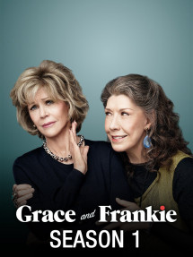 Grace và Frankie (Phần 1) | Grace and Frankie (Season 1) (2015)