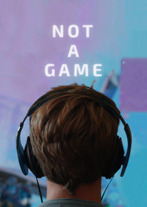 Hơn cả trò chơi | Not a Game (2020)
