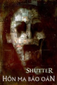Hồn Ma Báo Oán | Shutter (2008)