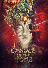 Ma Thổi Đèn: Tinh Tuyệt Cổ Thành (Điện Ảnh) | Candle in the Tomb (2022)