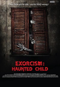 Ngủ với hồn ma | Exorcism: The Haunted Child (2015)