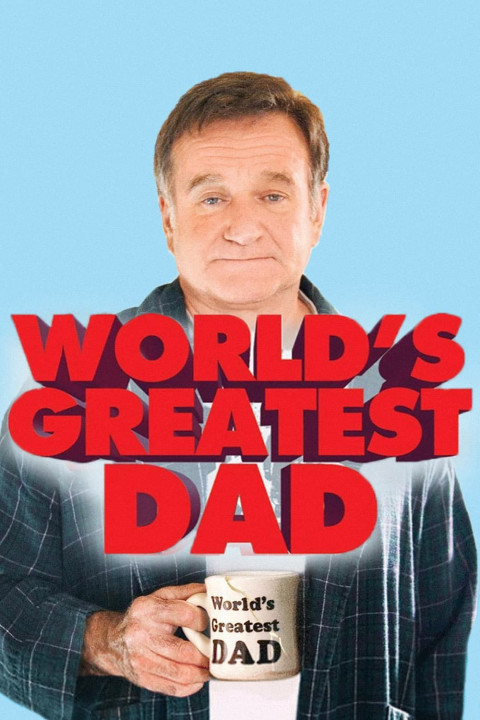 Người Bố Tuyệt Vời | World's Greatest Dad (2009)