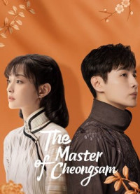 Nhất Tiễn Phương Hoa | The Master of Cheongsam (2021)
