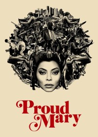 Proud Mary | Proud Mary (2018)