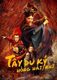 Tây Du Ký Hồng Hài Nhi | The Journey to The West: Demon's Child (2021)