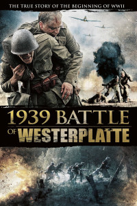 Trận Chiến Westerplatte | Battle of Westerplatte (2013)