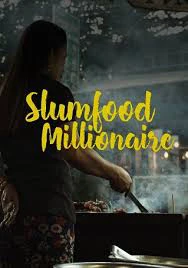 Triệu Phú Ẩm Thực Khu Ổ Chuột Phần 2 | Slumfood Millionaire Season 2 (2023)