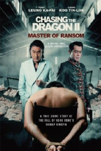 Trùm Hương Cảng 2 | Chasing the Dragon 2: Master of Ransom (2019)