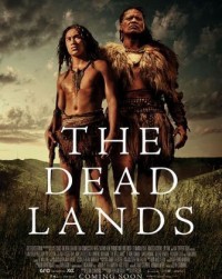 Vùng Đất Tử Thần | The Dead Lands (2015)